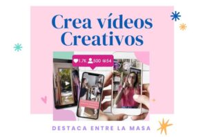 Crea vídeos originales que te hagan destacar